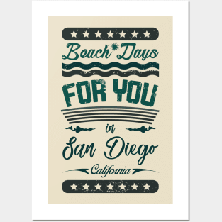 Beach Days for you in San Diego - California (dark lettering t-shirt) Posters and Art